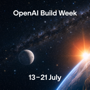 OpenAI Build Week, 13.–21. Juli